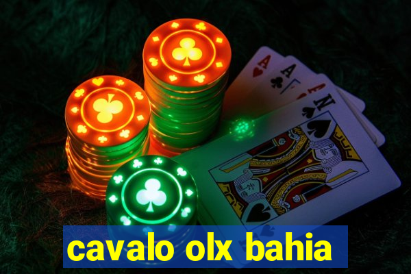 cavalo olx bahia