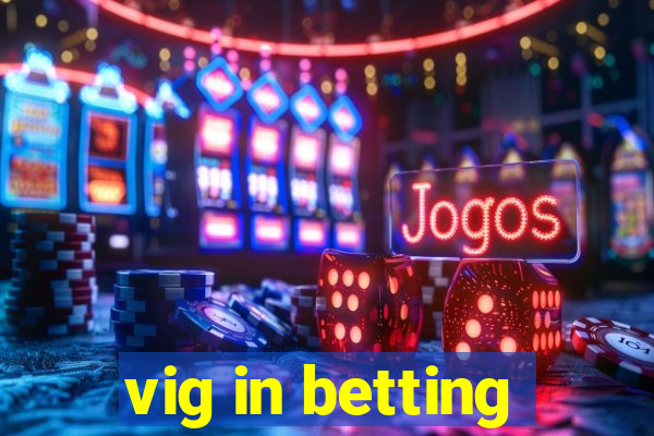 vig in betting