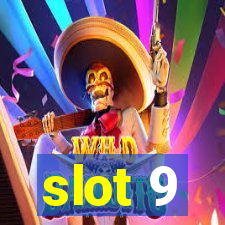 slot 9