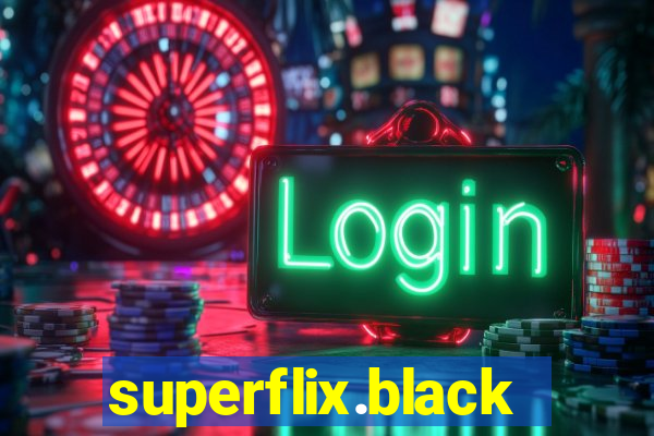 superflix.black