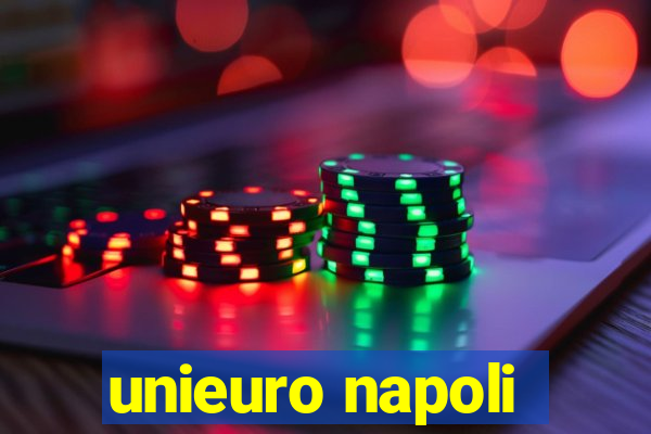 unieuro napoli