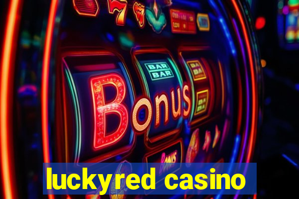 luckyred casino