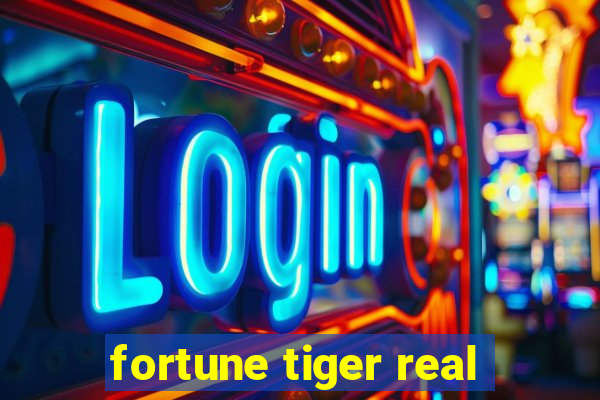 fortune tiger real