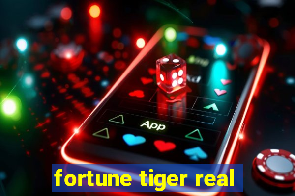 fortune tiger real