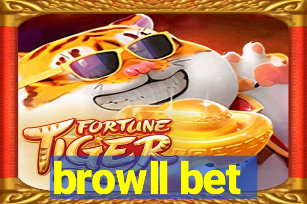 browll bet