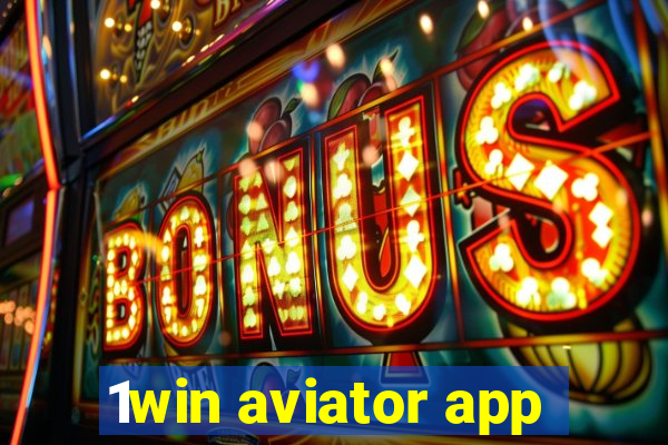 1win aviator app