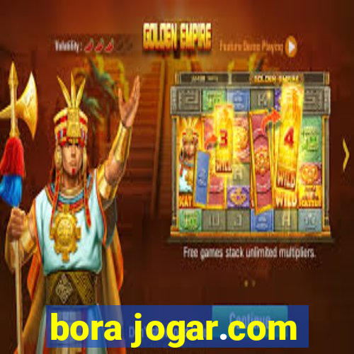 bora jogar.com