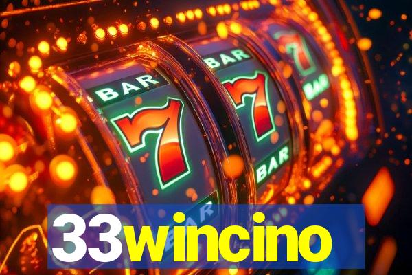 33wincino