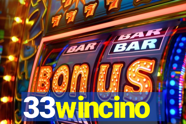 33wincino