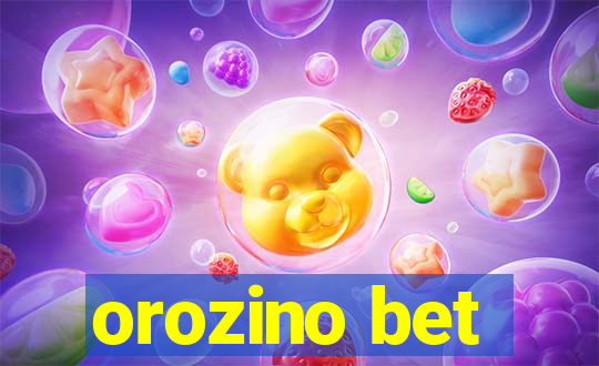 orozino bet