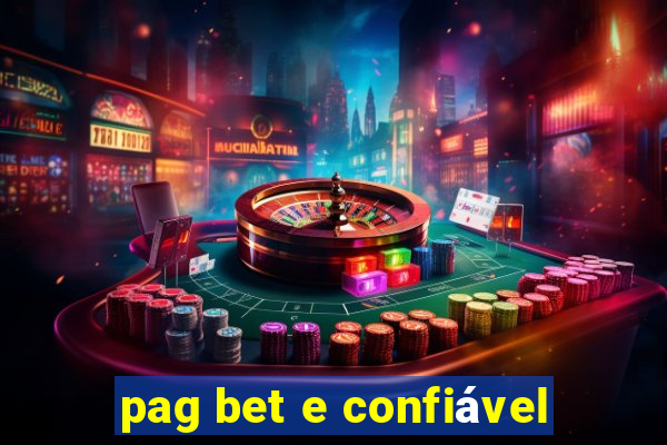 pag bet e confiável