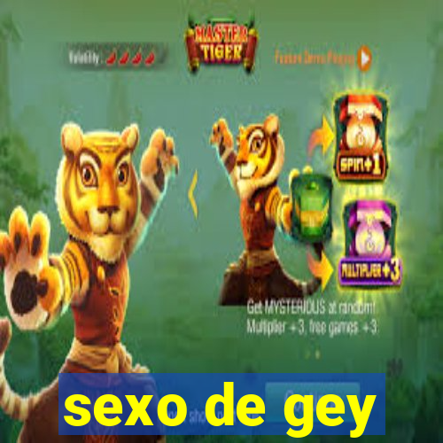 sexo de gey