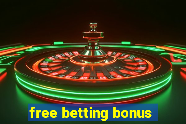 free betting bonus