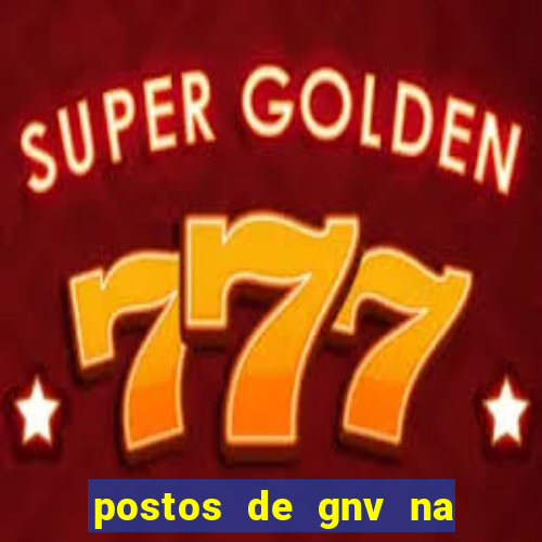 postos de gnv na br 101 bahia