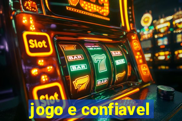 jogo e confiavel