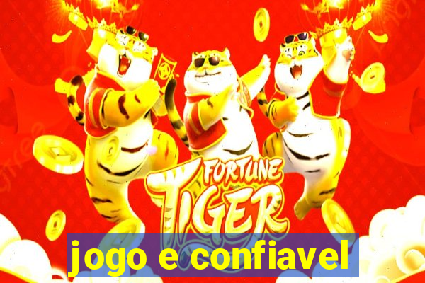 jogo e confiavel