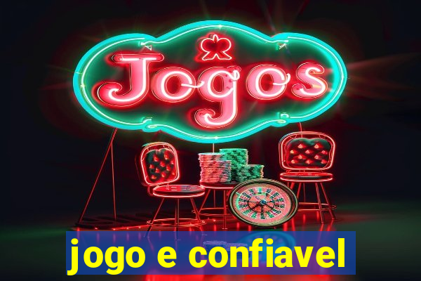 jogo e confiavel