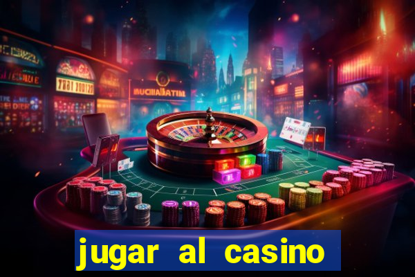 jugar al casino gratis ruleta