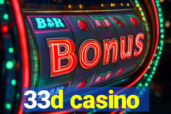 33d casino