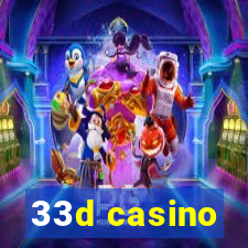 33d casino