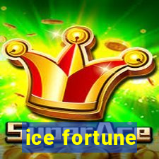 ice fortune