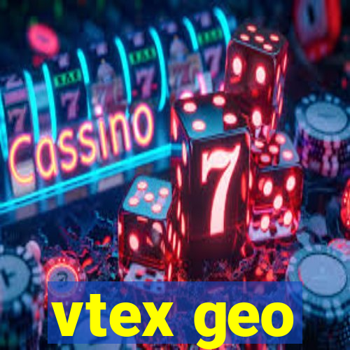 vtex geo