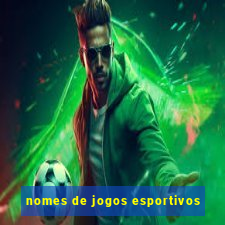 nomes de jogos esportivos