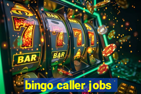 bingo caller jobs