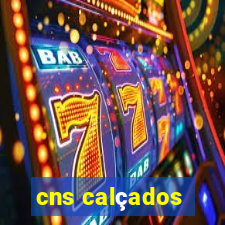 cns calçados