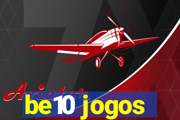 be10 jogos