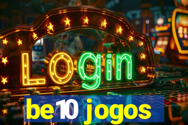 be10 jogos