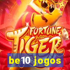 be10 jogos