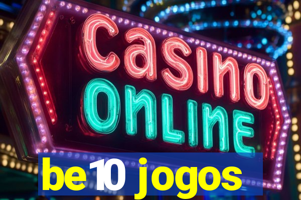 be10 jogos