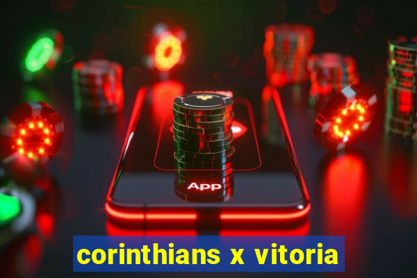 corinthians x vitoria