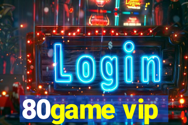 80game vip