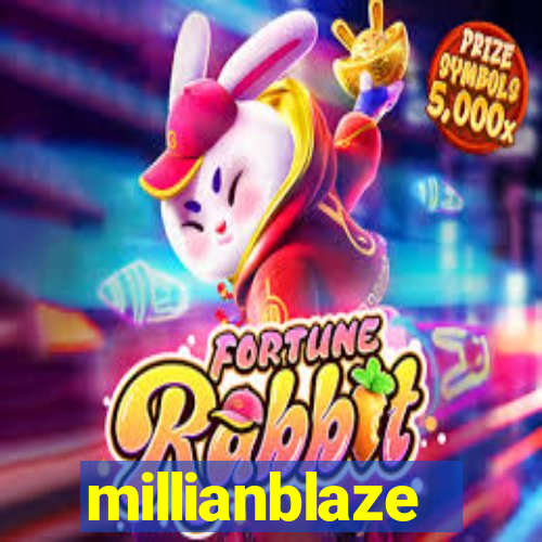 millianblaze