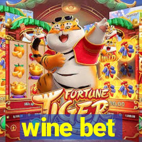 wine bet