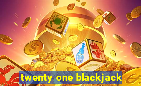 twenty one blackjack