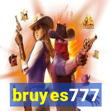 bruyes777