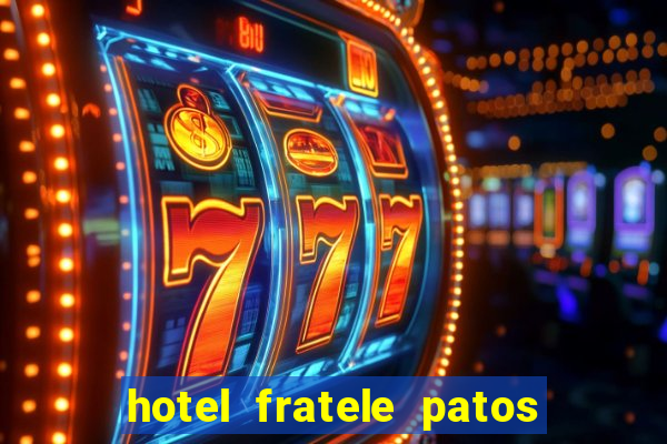 hotel fratele patos de minas