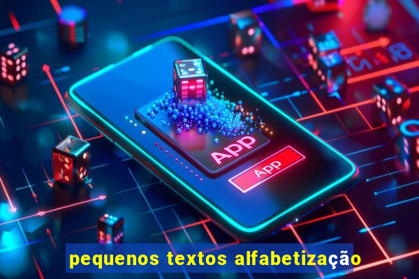 pequenos textos alfabetização