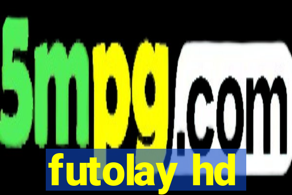 futolay hd