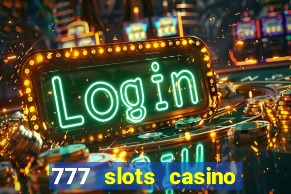 777 slots casino by dragonplay