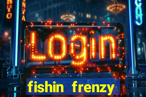 fishin frenzy fortune spins slot free play