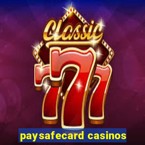 paysafecard casinos