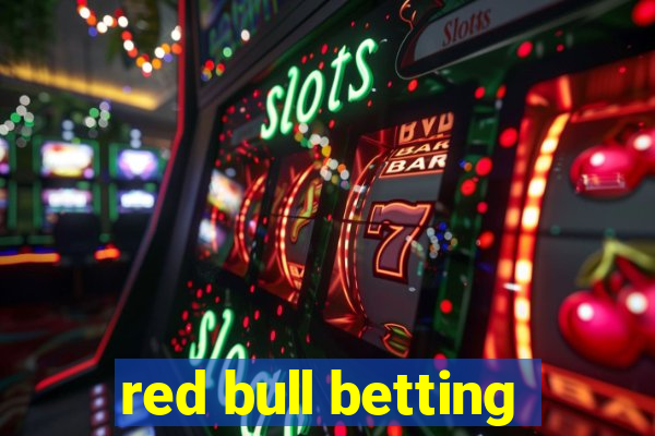 red bull betting