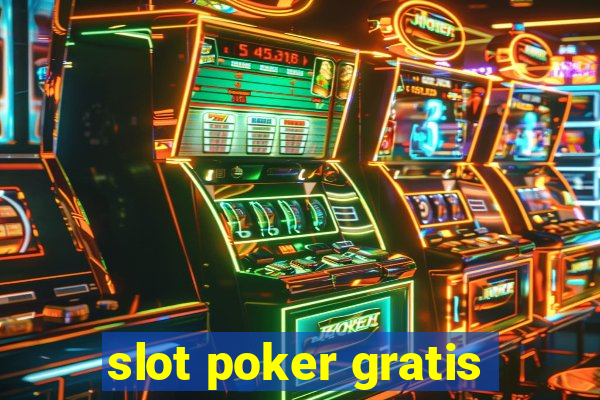 slot poker gratis