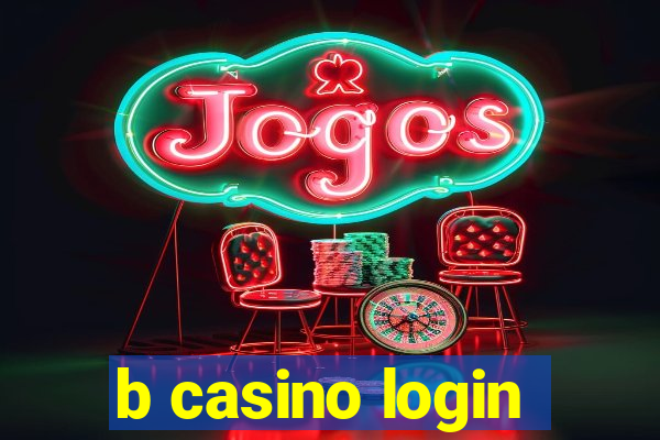 b casino login