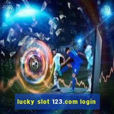 lucky slot 123.com login