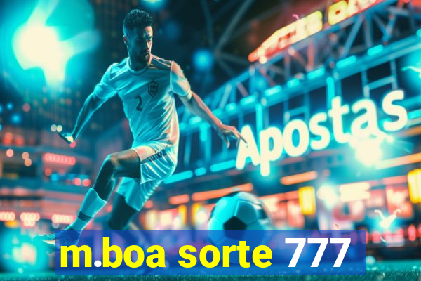 m.boa sorte 777